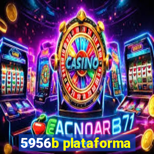 5956b plataforma